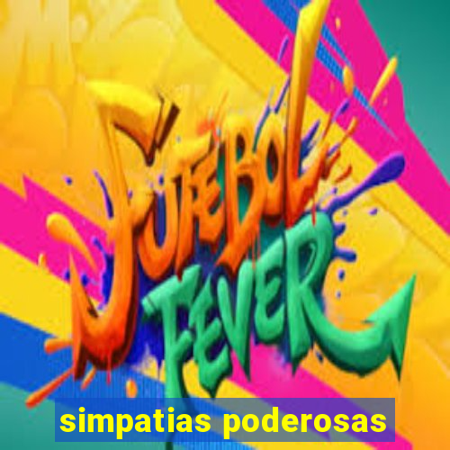 simpatias poderosas